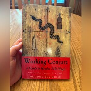 Working Conjure: A Guide to Hoodoo Folk Magic Book
